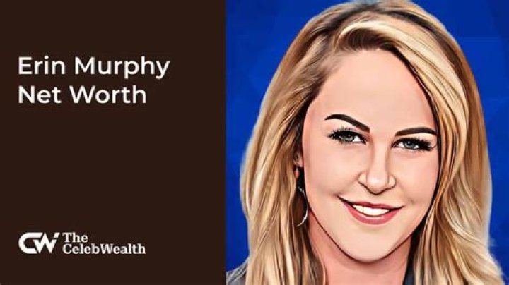 Erin Murphy Net Worth, Income, Salary, Earnings, Biography