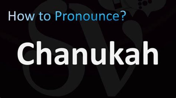 How to pronounce chanukah