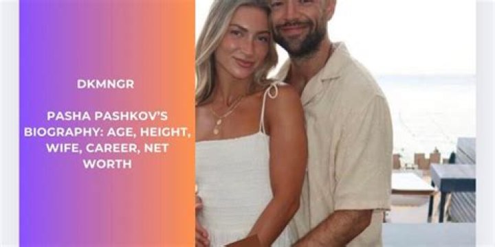 Pasha Pashkov Height, Weight, Net Worth, Age, Birthday, Wikipedia, Who, Instagram, Biography