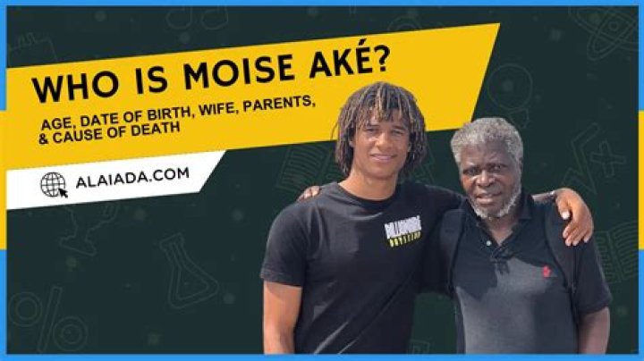 Who Was Nathan Ake’s Father Moise Ake? Death Cause And More